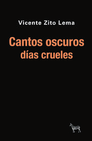 CANTOS OSCUROS, DÍAS CRUELES